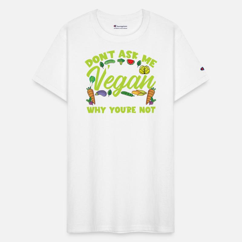 Don't Ask Me Why I Am Vegan