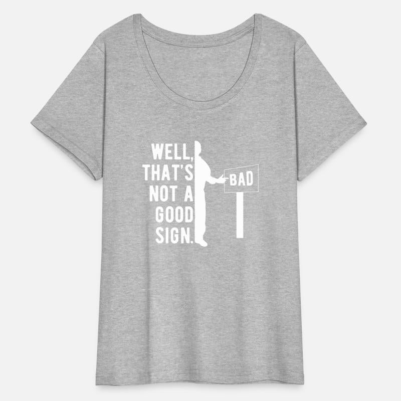 well That's Not A Good Sign