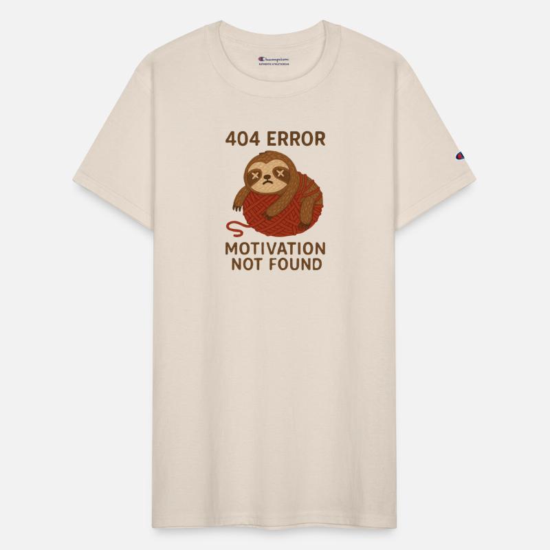 404 Error Motivation Not Found Sloth Shirt