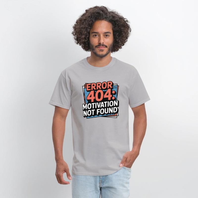 404 Motivation Not Found – Tech Humor Tee