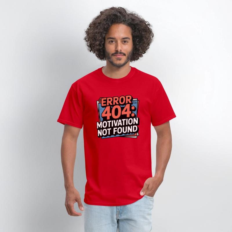 404 Motivation Not Found – Tech Humor Tee