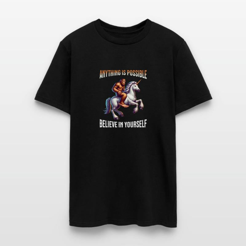 Anything is Possible Believe in yourself