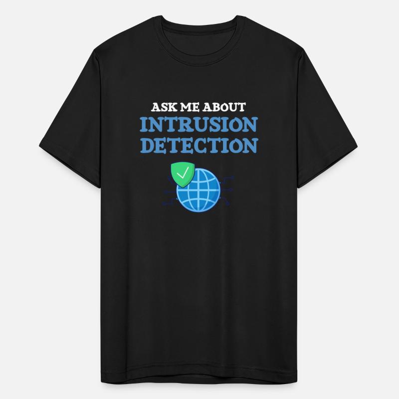 Ask Me About Intrusion Detection Funny Cyber