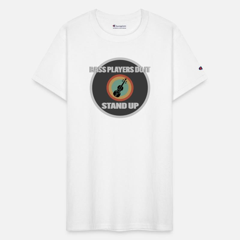 Bass Players Do It Stand Up Funny Bass Players