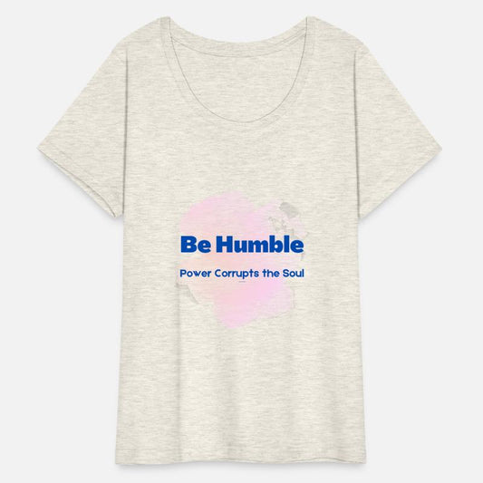 Be Humble