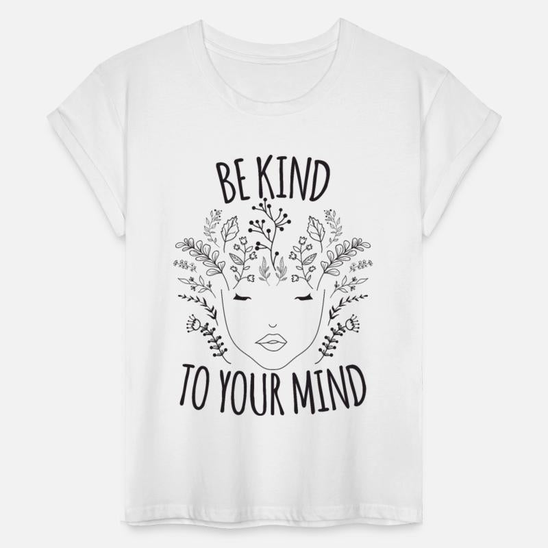 Be Kind To Your Mind For Mental Health Awareness