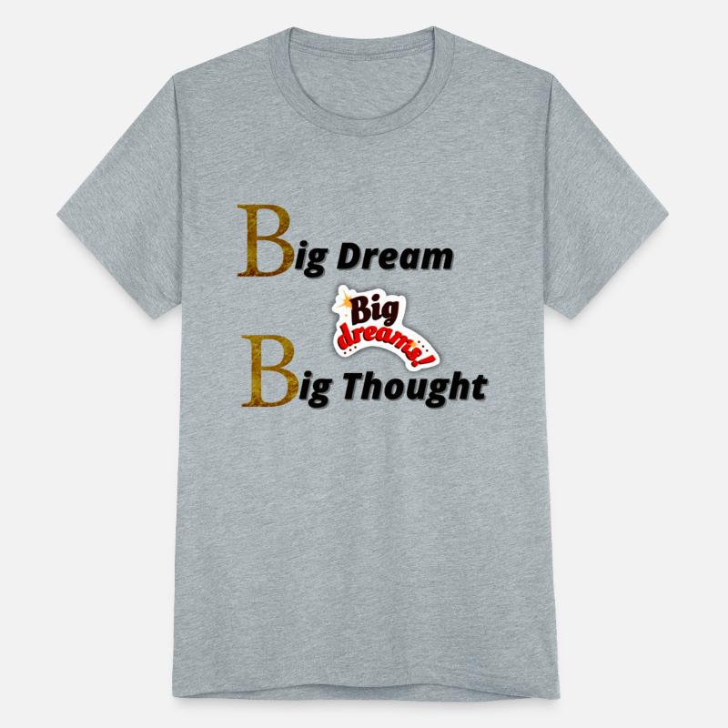Big Dream big thought