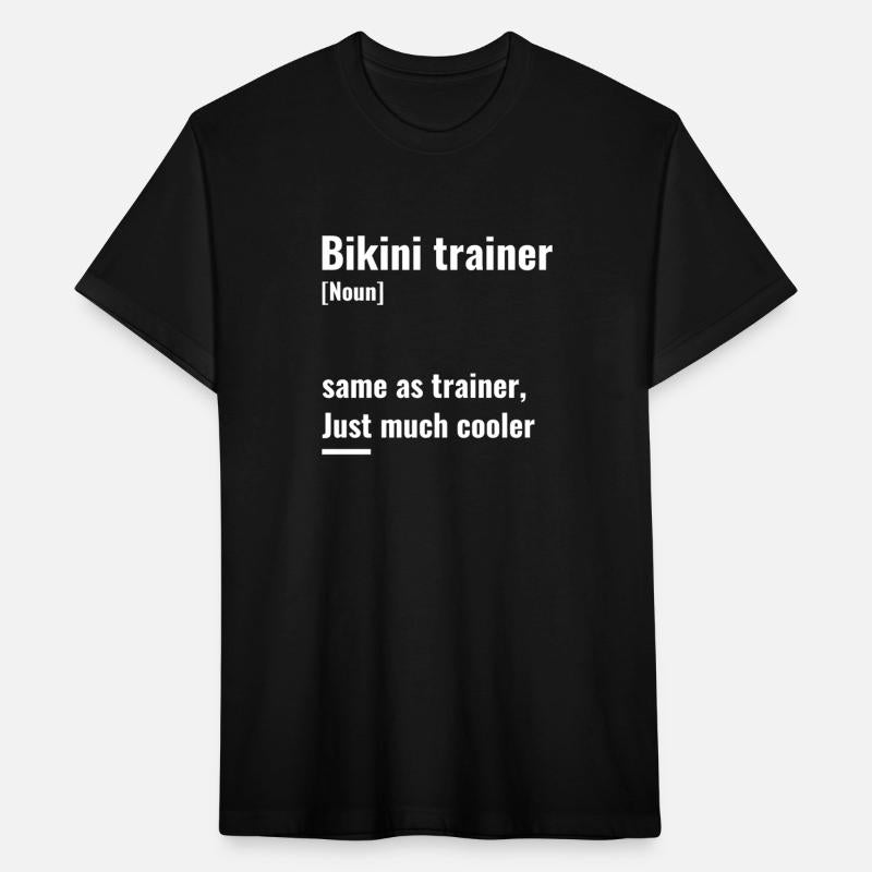 Bikini trainer same as trainer, just much cooler