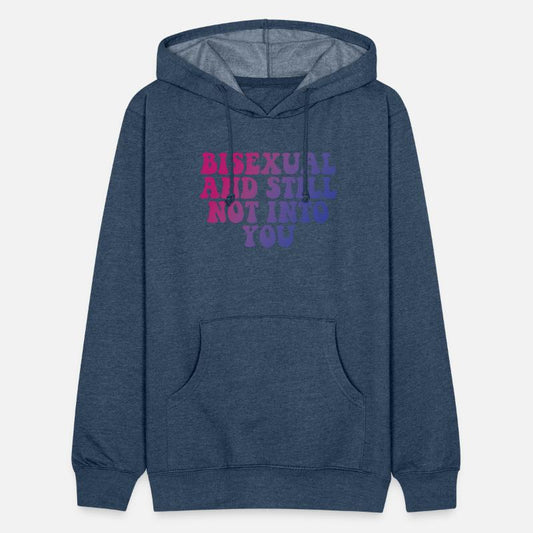 BISEXUAL AND STILL NOT INTO YOU