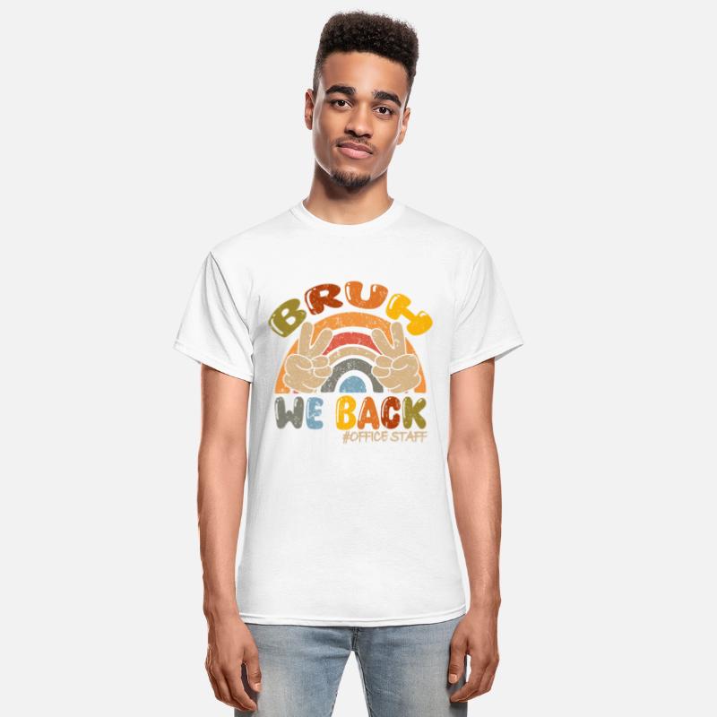 Bruh We Back Office Staff 2024 Back To School