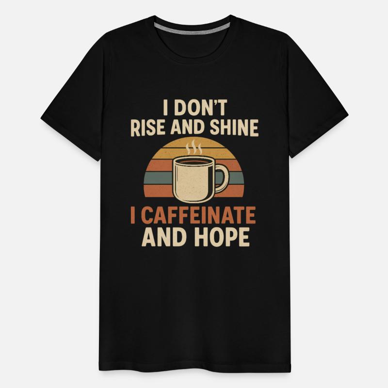 Caffeinate and Hope Morning