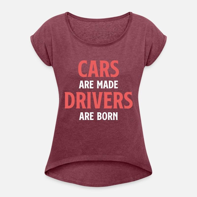 Cars Are Made Drivers Are Born Funny Car Mechanic