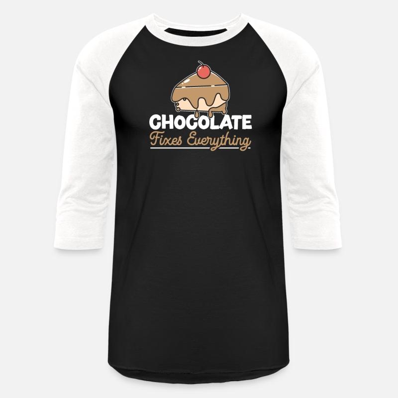 Chocolate Fixes Everything Baker Choco Chocolate