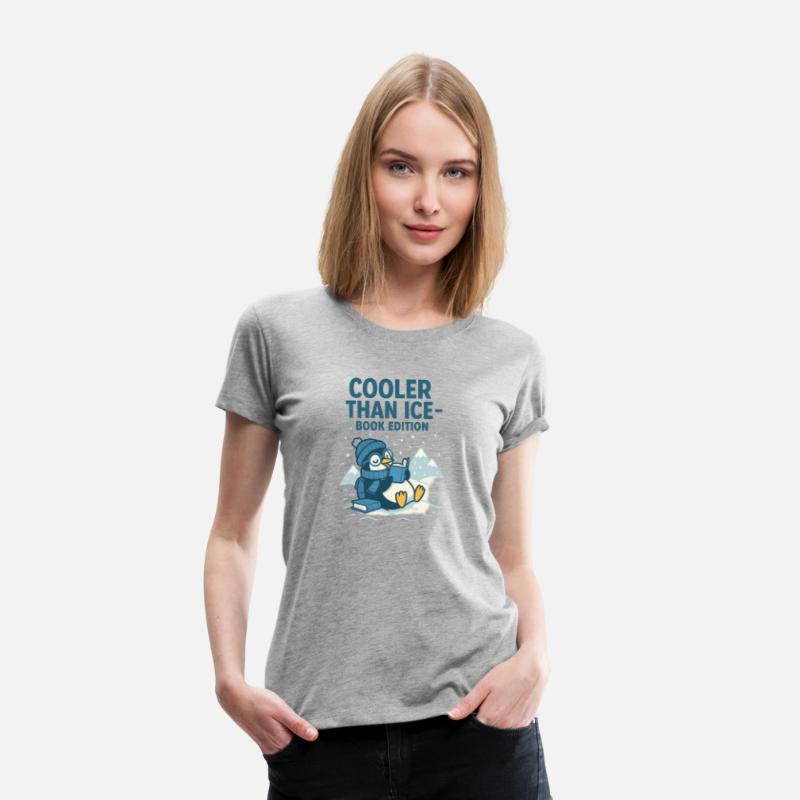 Cooler Than Ice – Funny Reading Penguin Book Shirt