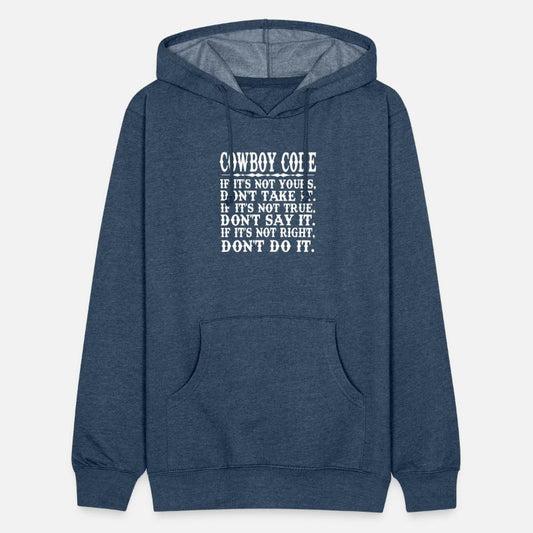 Cowboy Code If It's Not Yours, Don't Take It.