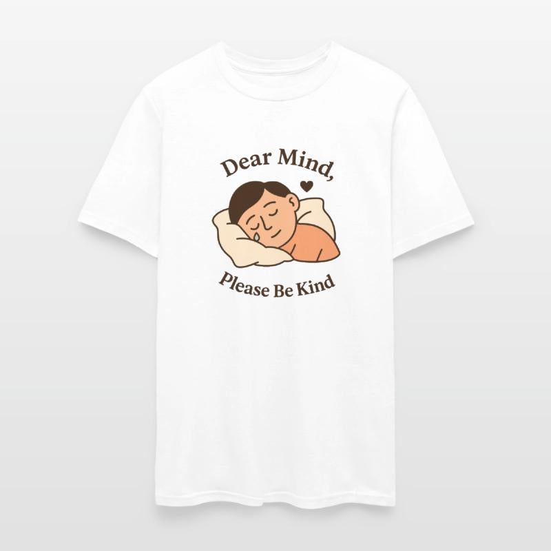 Dear Mind, Please Be Kind