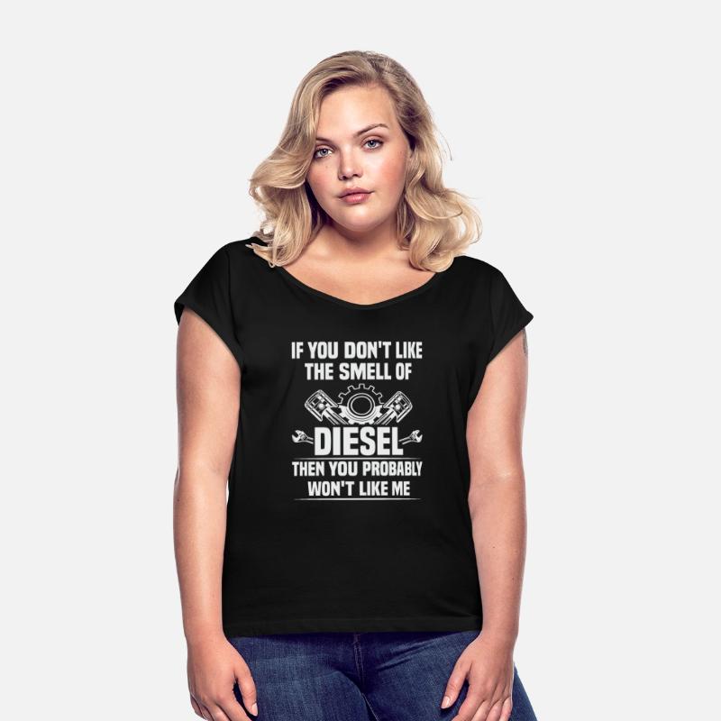 Diesel Mechanic Don t Like The Smell Of Diesel