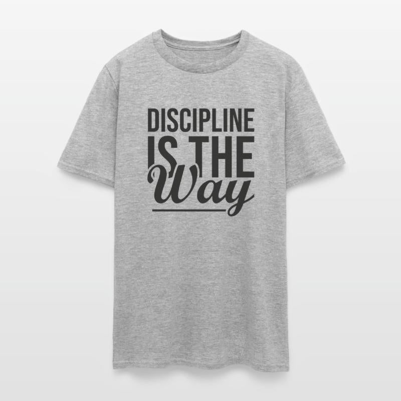Discipline Is The Way - Gym, Hustle, Success