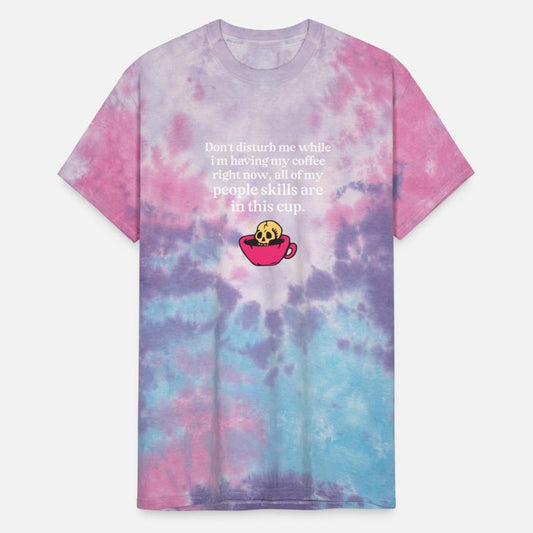 Don't Disturb Me While I'm Having My Coffee Right