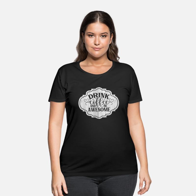 Drink Coffee and Be Awesome