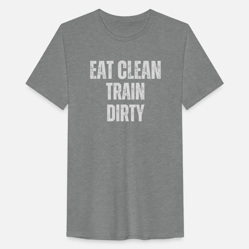 Eat Clean Train Dirty