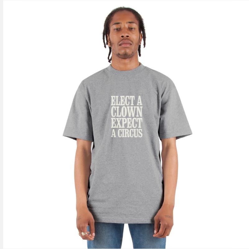 Elect A Clown Expect A Circus Anti Trump Political