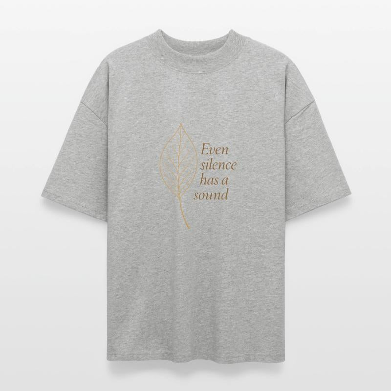 Even Silence Has a Sound – Leaf Whisper Tee