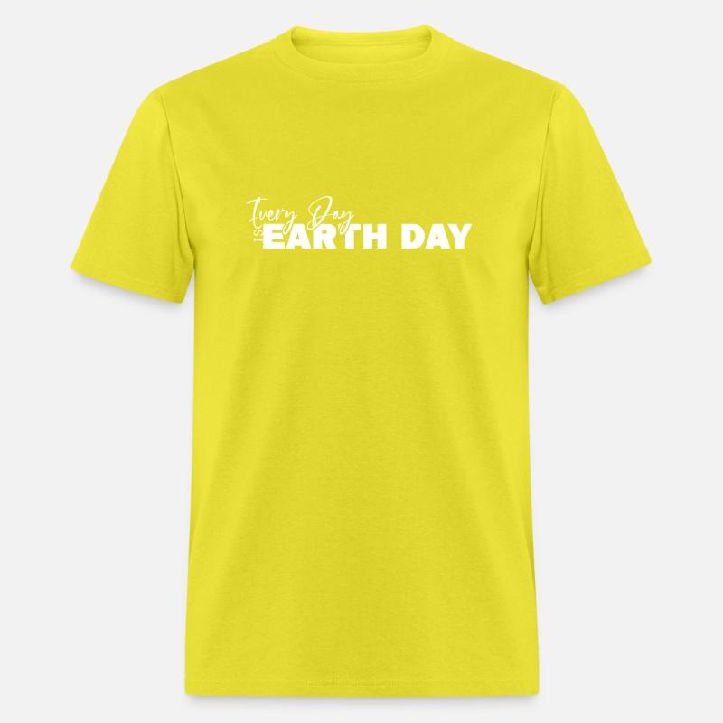 Every Day Is Earth Day T-Shirt Nature Conservation