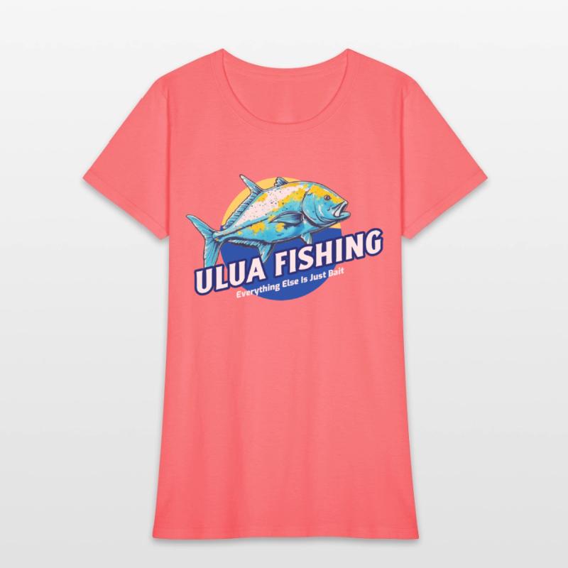 Everything Else Is Just Bait, Ulua Fishing Funny