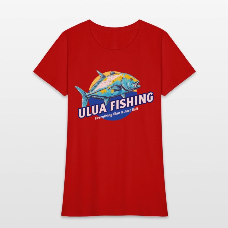 Everything Else Is Just Bait, Ulua Fishing Funny