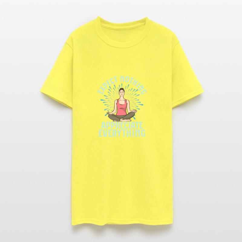 Expect Nothing Appreciate Everything Yoga Instruct