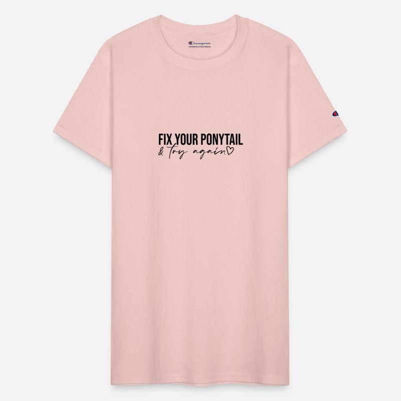 Fix Your Ponytail And Try-Again Motivational Inspi