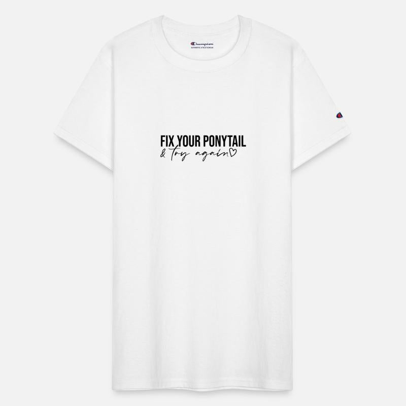 Fix Your Ponytail And Try-Again Motivational Inspi