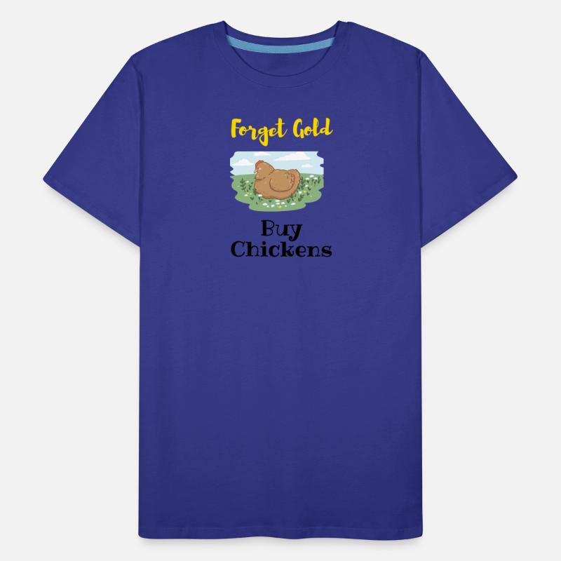 Forget Gold. Buy Chicken.