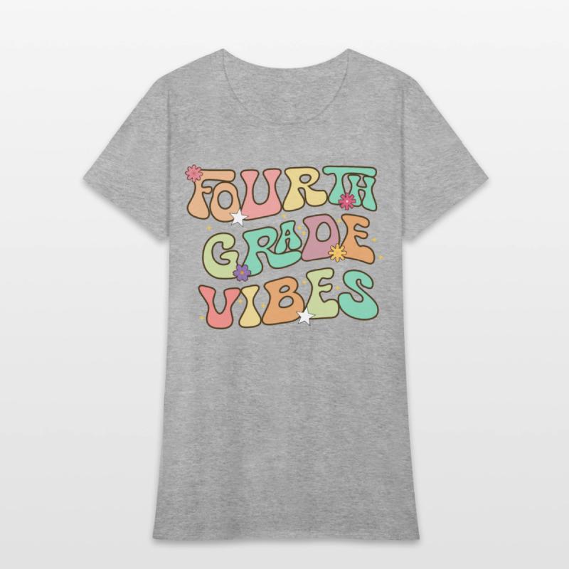 Fourth Grade Vibes Back to School For Teacher