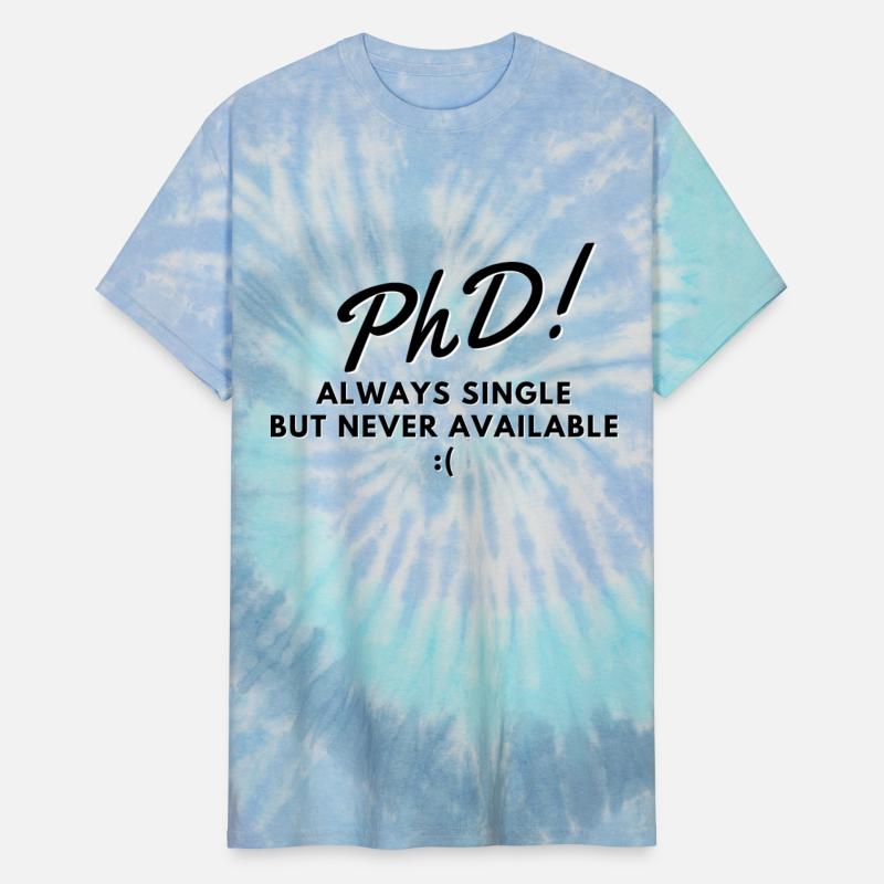 Phd doctors- Always single but never available