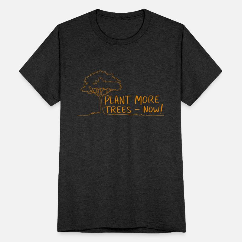 Plant More Trees Now - Nature Conservation Slogan