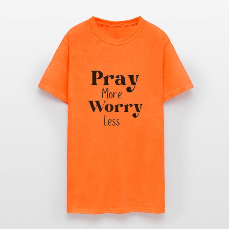 pray more worry less