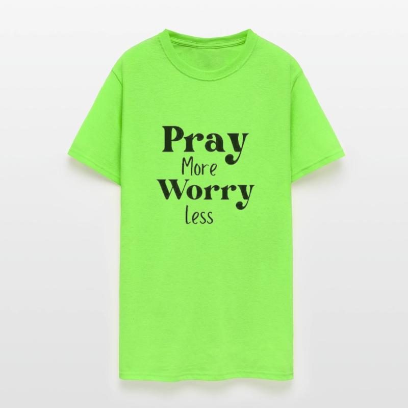 pray more worry less