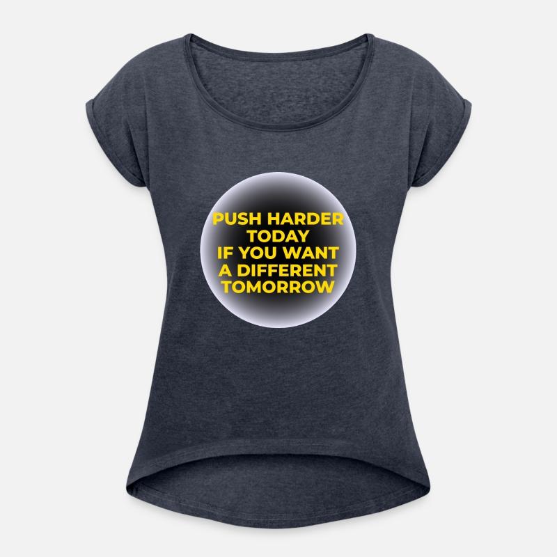 Push Harder Tee for a Better Tomorrow