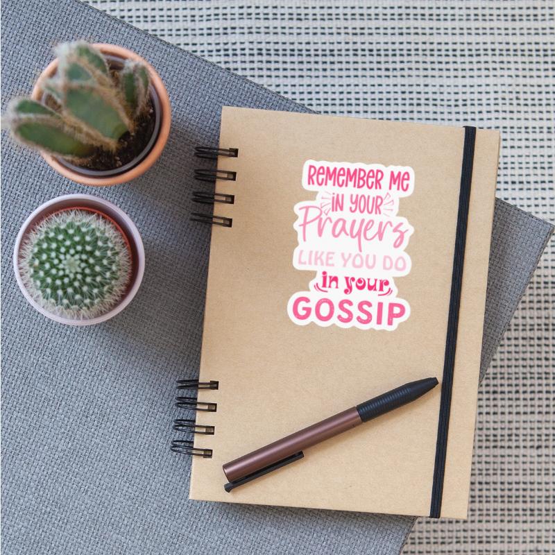 Remember Me In Your Prayers