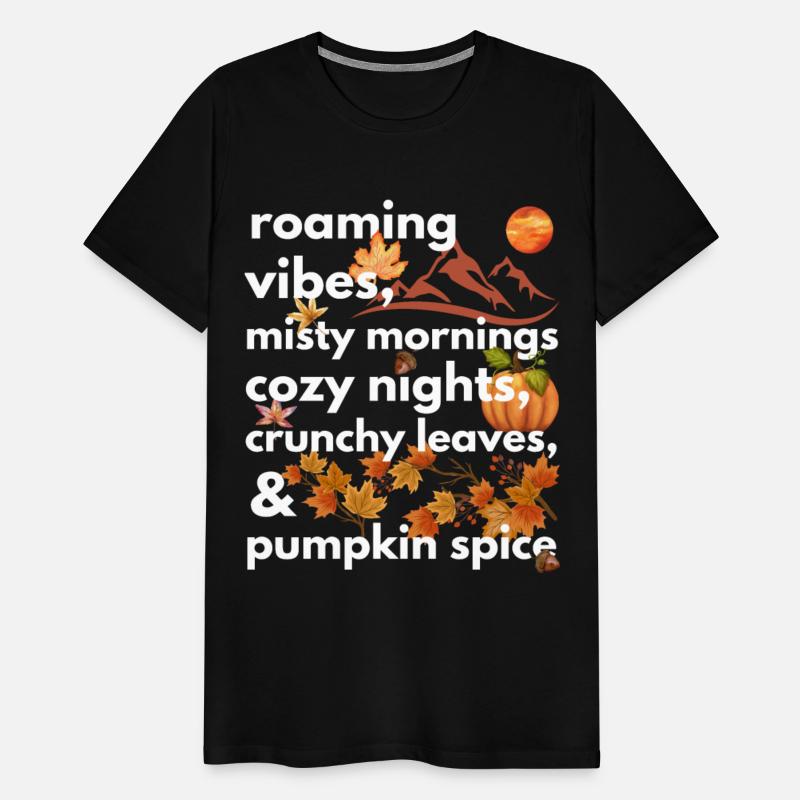 roaming vibes misty mornings cozy nights crunchy