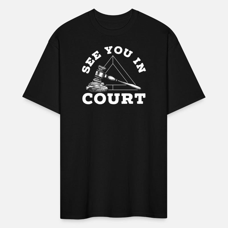 See You In Court Job Law Justice Attorney Lawyer