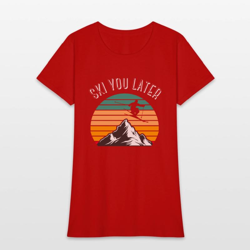 Ski You Later Downhill Skiing Snow Adventure Winte