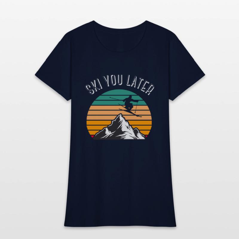 Ski You Later Downhill Skiing Snow Adventure Winte