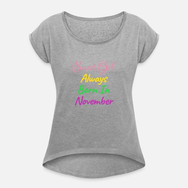 SMART GIRL ALWAYS BORN NOVEMBER SHIRT