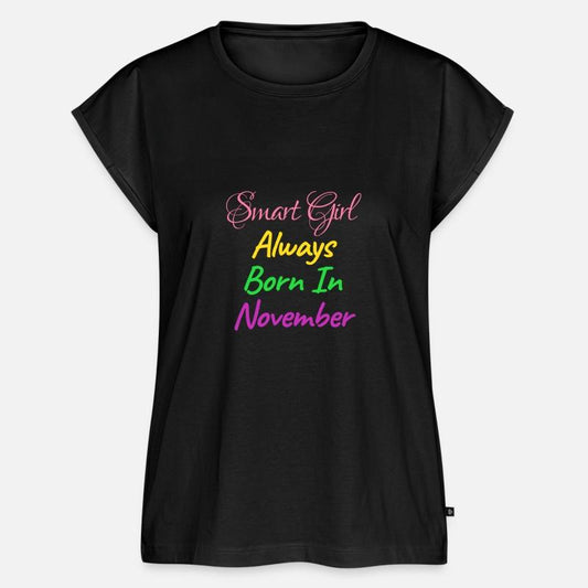 SMART GIRL ALWAYS BORN NOVEMBER SHIRT