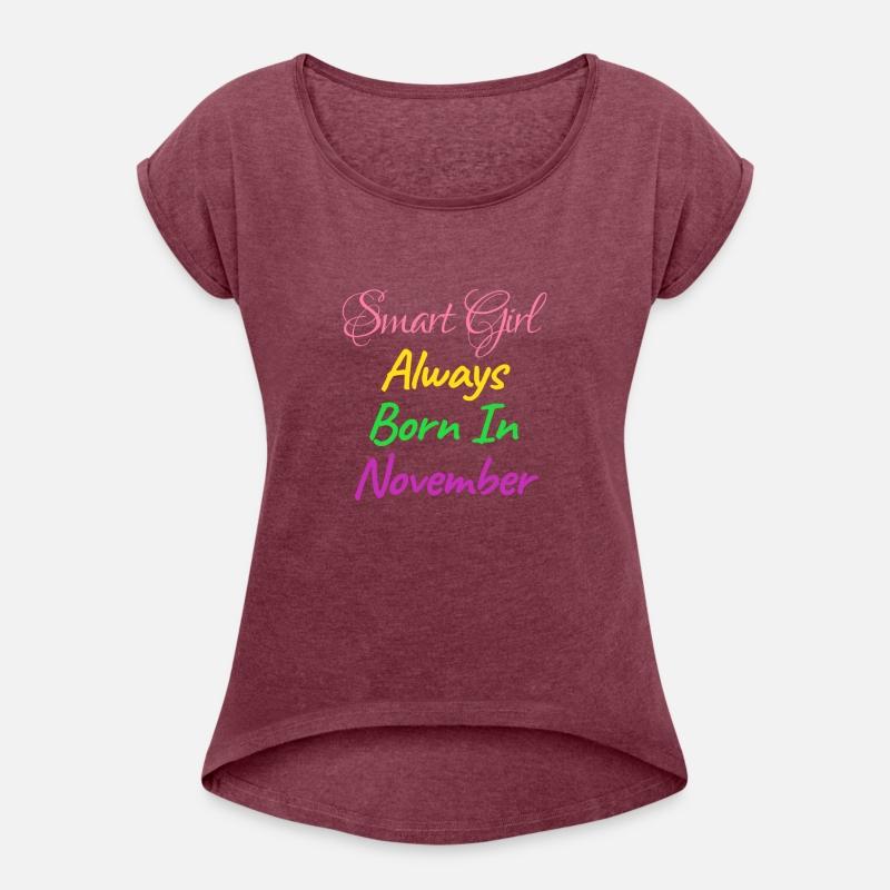 SMART GIRL ALWAYS BORN NOVEMBER SHIRT