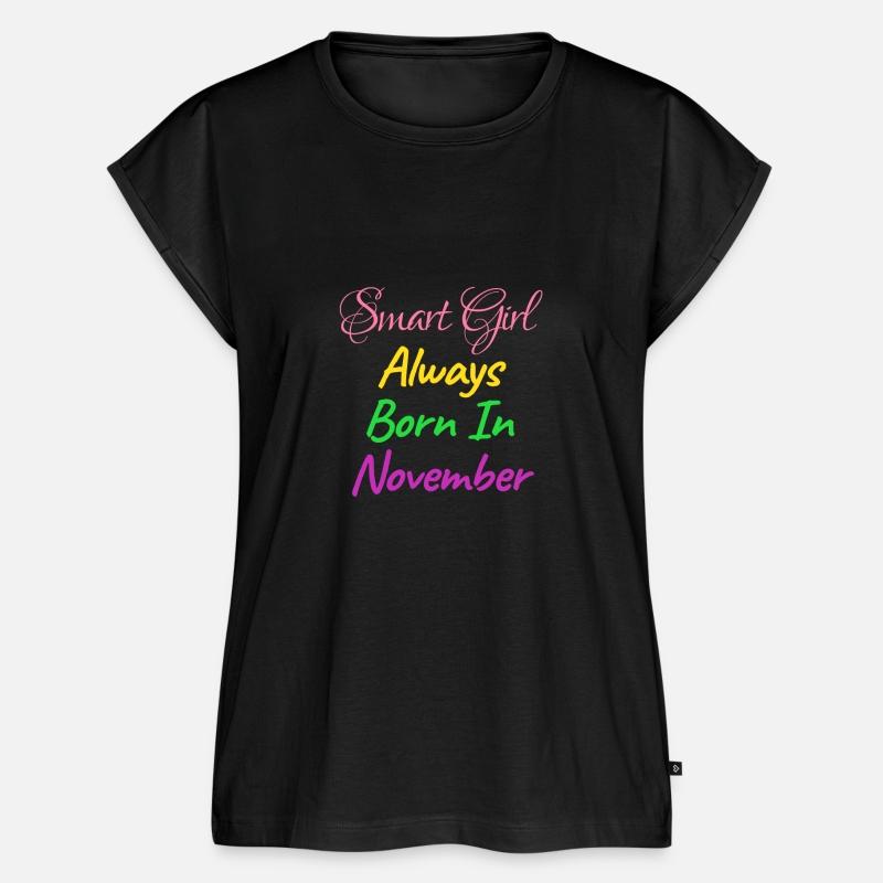 SMART GIRL ALWAYS BORN NOVEMBER SHIRT