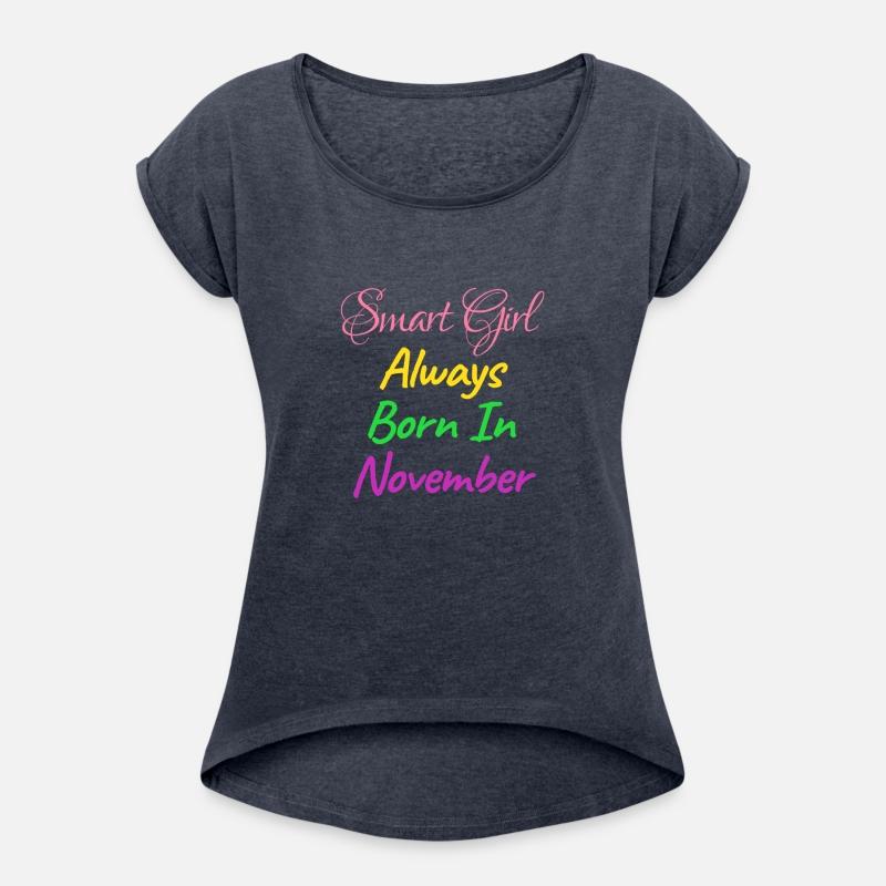 SMART GIRL ALWAYS BORN NOVEMBER SHIRT
